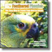 Feathered Phonics Vol. 1 The Easy Way to Teach Your Bird to Speak